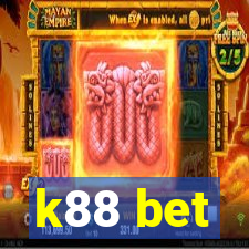 k88 bet